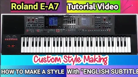 Custom Style Making/Roland E-A7/English Subtitle #Roland_E_A7 #Style_Making #Keys_Malayalam