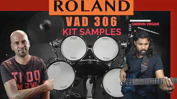 Roland V-Drums Acoustic Design VAD306 - Sound Samples (Feat. Gideon Yogan)