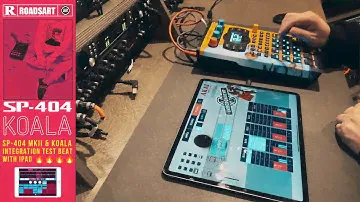 SP-404 MKII Update & Koala Integration Test Beat With The IPAD 🔥🔥🔥