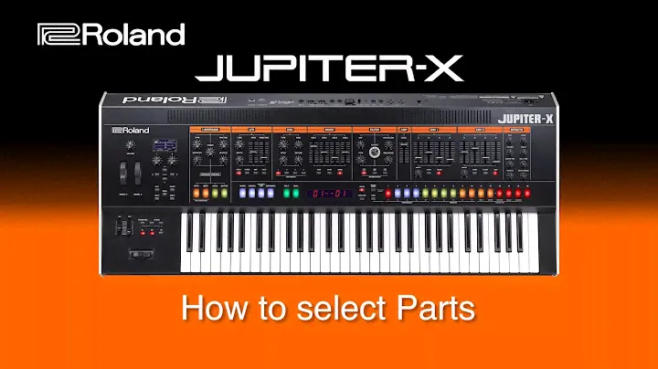Roland Jupiter-X - How to select Parts