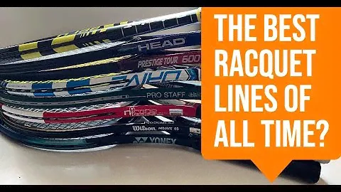 The Best Racquet Lines of All Time - Iconic Tennis Racquets